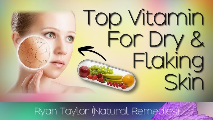 what vitamin helps with dry skin