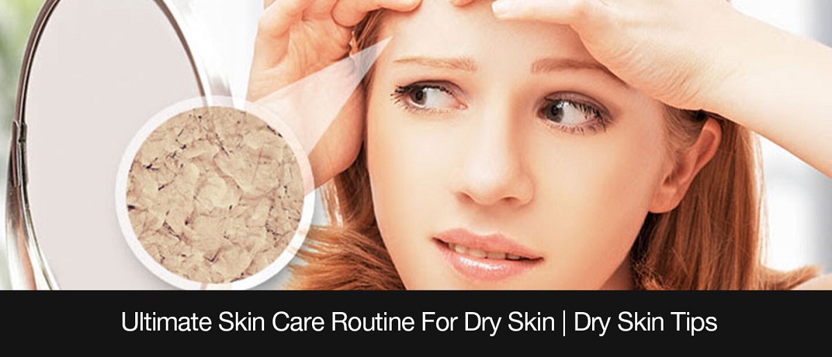 Tips for Dry Skin