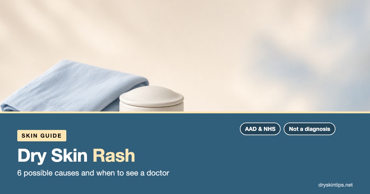 Dry skin rash guide: a folded cotton sleeve beside a ceramic jar on a pale surface